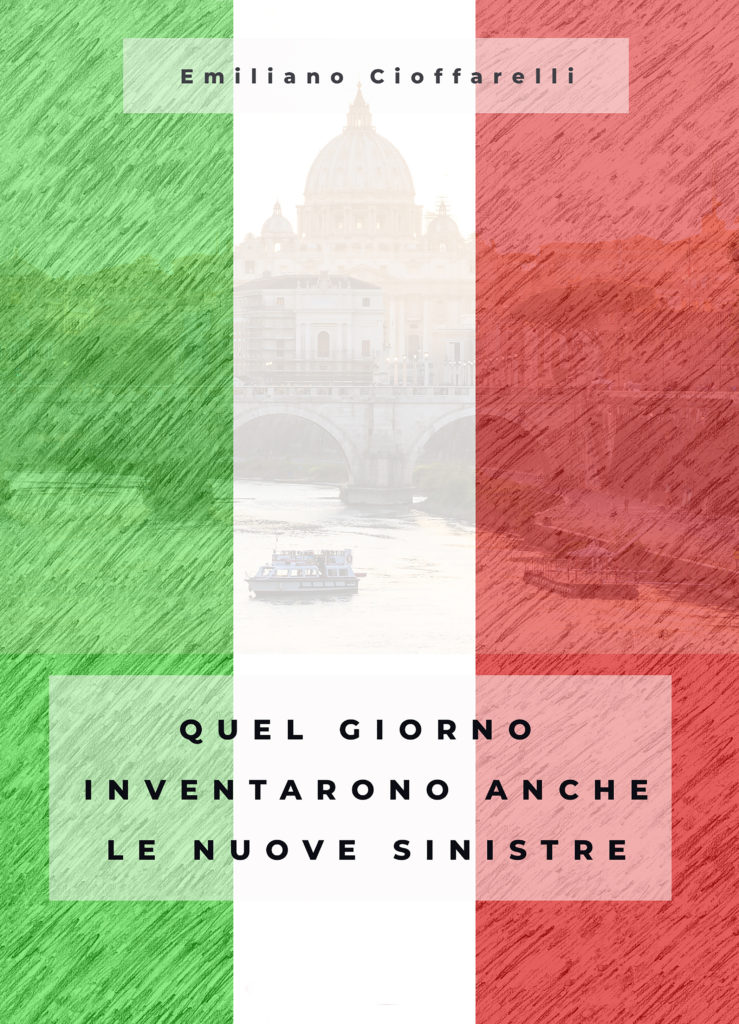Copertina di Quel giorno inventarono anche le nuove sinistre